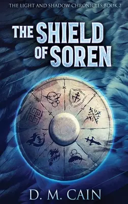 Sorenov štít: Vydanie s veľkou väzbou v tvrdej väzbe - The Shield Of Soren: Large Print Hardcover Edition