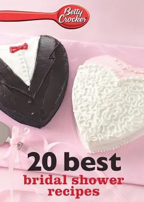 Betty Crocker Recepty na svadobnú oslavu - Betty Crocker Bridal Shower Recipes