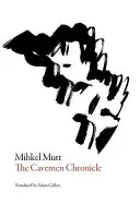 Kronika jaskynných ľudí - Cavemen Chronicle