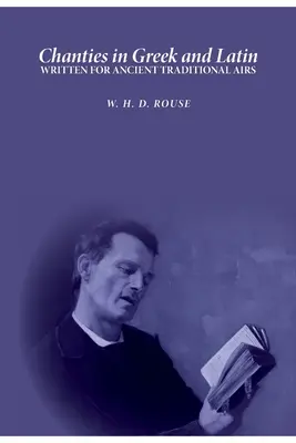 Spevy v gréčtine a latinčine: napísané pre staroveké tradičné étery - Chanties in Greek and Latin: Written for Ancient Traditional Airs