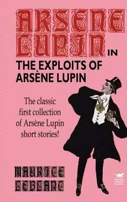 Podujatia Arséna Lupina - The Exploits of Arsene Lupin