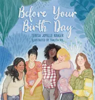 Pred tvojím dňom narodenia - Before Your Birth Day
