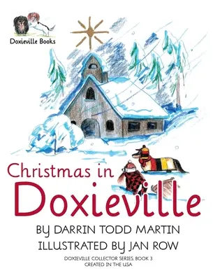 Vianoce v Doxieville - Christmas in Doxieville
