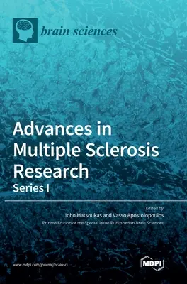 Pokroky vo výskume sklerózy multiplex - séria I - Advances in Multiple Sclerosis Research-Series I