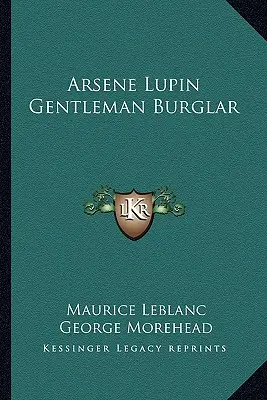 Arsene Lupin Gentleman lupič - Arsene Lupin Gentleman Burglar