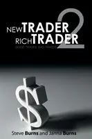 Nový obchodník, bohatý obchodník 2: Dobré obchody, zlé obchody - New Trader, Rich Trader 2: Good Trades, Bad Trades