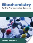 Biochémia pre farmaceutické vedy - Biochemistry for the Pharmaceutical Sciences