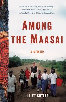 Medzi Masajmi: Spomienky na Maasai (Maasai): Spomienky na Maasai (Maasai) - Among the Maasai: A Memoir