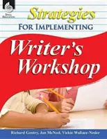 Stratégie realizácie Writer's Workshop - Strategies for Implementing Writer's Workshop