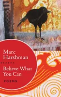 Verte tomu, čo dokážete: Básne - Believe What You Can: Poems