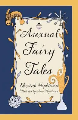 Asexuálne rozprávky - Asexual Fairy Tales