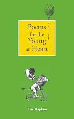 Básne pre mladých v srdci: a iné básne - Poems for the Young at Heart: and other poems