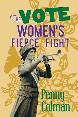 Hlasovanie: : Ženský neľútostný boj - The Vote: : Women's Fierce Fight