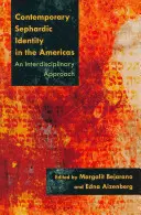 Súčasná sefardská identita v Amerike: Interdisciplinárny prístup - Contemporary Sephardic Identity in the Americas: An Interdisciplinary Approach