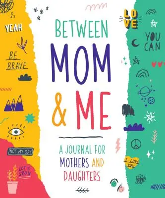 Mama a ja: Denník pre matky a dcéry - Mom & Me: A Journal for Mothers and Daughters