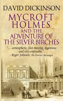 Mycroft Holmes a dobrodružstvo strieborných briez - Mycroft Holmes & The Adventure of the Silver Birches