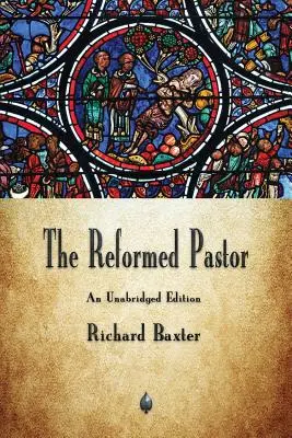 Reformovaný pastor - The Reformed Pastor