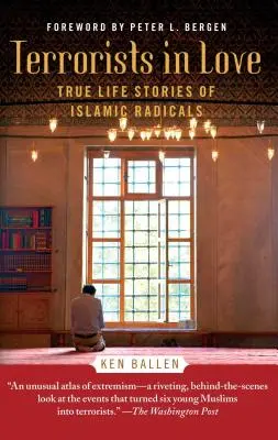Zamilovaní teroristi: Pravdivé životné príbehy islamských radikálov - Terrorists in Love: True Life Stories of Islamic Radicals
