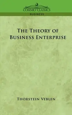 Teória obchodného podnikania - The Theory of Business Enterprise