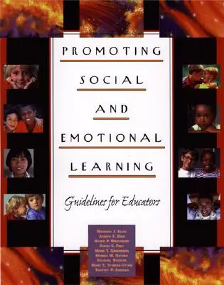 Podpora sociálneho a emocionálneho učenia: Pokyny pre pedagógov - Promoting Social and Emotional Learning: Guidelines for Educators