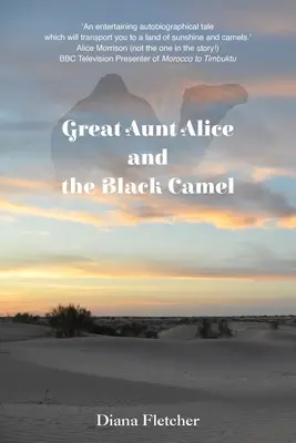 Teta Alica a čierna ťava - Great Aunt Alice and the Black Camel