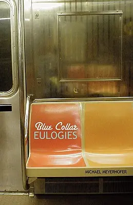 Modré goliere - Blue Collar Eulogies