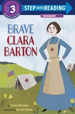 Statočná Clara Bartonová - Brave Clara Barton