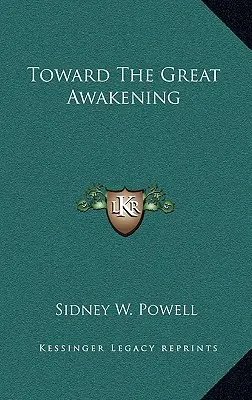 Na ceste k veľkému prebudeniu - Toward the Great Awakening