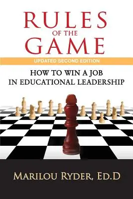 Pravidlá hry: Ako získať prácu v oblasti vedenia vzdelávania - Rules of the Game: How to Win a Job in Educational Leadership
