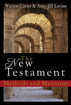 Nový zákon: Metódy a významy - The New Testament: Methods and Meanings