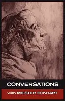 Rozhovory s Meisterom Eckhartom - Conversations with Meister Eckhart