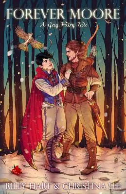 Navždy Moore: homosexuálna rozprávka - Forever Moore: A Gay Fairy Tale