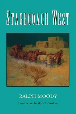 Dostavník na západe - Stagecoach West