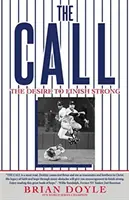 Volanie: Túžba skončiť silne - The Call: The Desire to Finish Strong