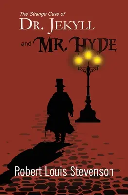 Podivný prípad Dr. Jekylla a pána Hyda (Reader's Library Classics) - The Strange Case of Dr. Jekyll and Mr. Hyde (Reader's Library Classics)