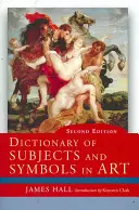 Slovník námetov a symbolov v umení - Dictionary of Subjects and Symbols in Art
