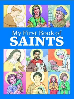 Moja prvá kniha o svätých - My First Book of Saints