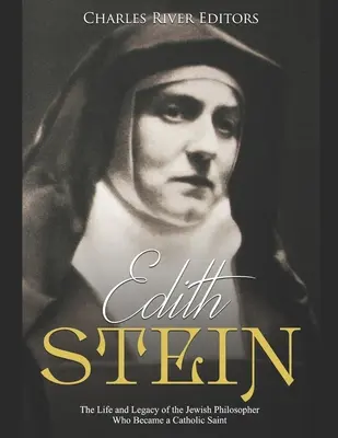 Edith Steinová: Edita Steinová: Život a odkaz židovskej filozofky, ktorá sa stala katolíckou sväticou - Edith Stein: The Life and Legacy of the Jewish Philosopher Who Became a Catholic Saint
