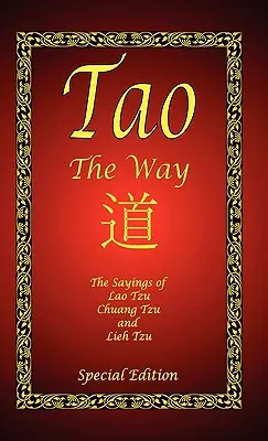 Tao - Cesta - špeciálne vydanie - Tao - The Way - Special Edition