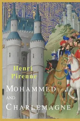Mohamed a Karol Veľký - Mohammed and Charlemagne