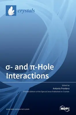 Interakcie σ- a π-otvorov - σ- and π-Hole Interactions