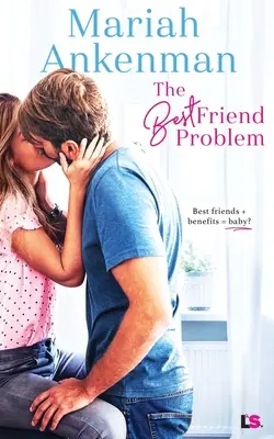 Problém najlepšieho priateľa - The Best Friend Problem