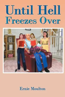 Kým peklo nezamrzne - Until Hell Freezes Over