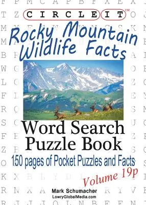 Zakrúžkujte to, Fakty o divokej prírode Skalistých hôr, vreckový formát, Hľadanie slov, Puzzle Book - Circle It, Rocky Mountain Wildlife Facts, Pocket Size, Word Search, Puzzle Book