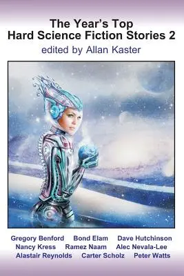 Najlepšie tvrdé vedecko-fantastické príbehy roka 2 - The Year's Top Hard Science Fiction Stories 2