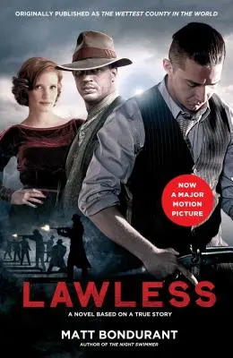 Bez zákona: (Media Tie-In) - Lawless: A Novel Based on a True Story (Media Tie-In)