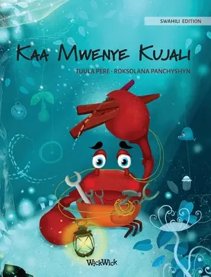 Kaa Mwenye Kujali (svahilské vydanie knihy The Caring Crab)
