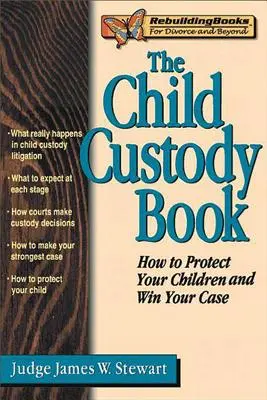 Kniha o opatrovníctve detí - The Child Custody Book