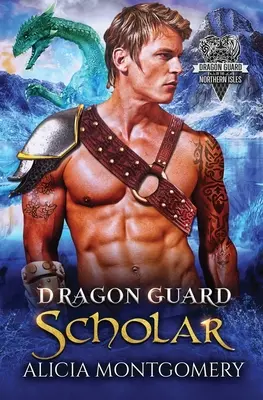 Učenec dračej stráže: Dračia stráž severných ostrovov, kniha 2 - Dragon Guard Scholar: Dragon Guard of the Northern Isles Book 2