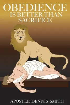 Poslušnosť je lepšia ako obeta - Obedience Is Better Than Sacrifice